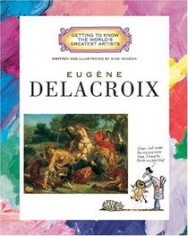 Eugene Delacroix (Turtleback School & Library Binding Edition)