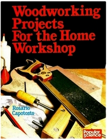 Woodworking Projects for the Home Workshop