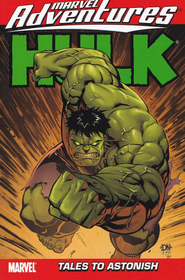 Marvel Adventures Hulk, Vol 4: Tales to Astonish
