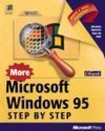 More Microsoft Windows 95 Step by Step (Step By Step (Redmond, Wash.).)