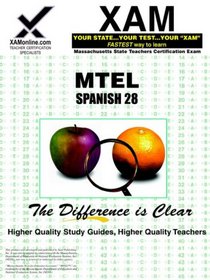 MTEL Spanish 28: teacher certification exam (XAM MTEL)