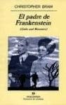 El Padre de Frankenstein (Spanish Edition)