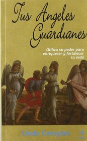 Tus ngeles guardianes