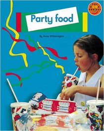 Longman Book Project: Non-Fiction: Food Topic: Party Food: Pack of 6