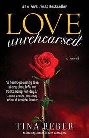 Love Unrehearsed (Love, #2)
