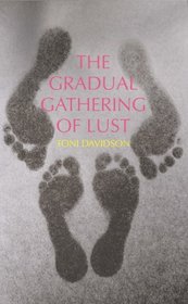 Gradual Gathering of Lust and Other Tales
