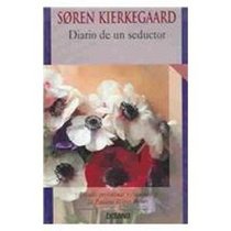 Diario De Un Seductor/the Seducer's Diary