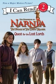 The Voyage of the Dawn Treader: Quest for the Lost Lords (I Can Read Book 2)