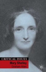 Mary Shelley (Critical Issues)