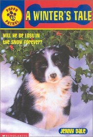 A Winter's Tale (Puppy Patrol, Bk 15)