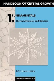 Handbook of Crystal Growth : Fundamentals