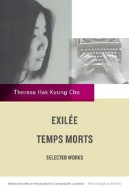 Exil?e and Temps Morts: Selected Works