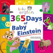 Baby Einstein: 365 Days of Baby Einstein (Baby Einstein)