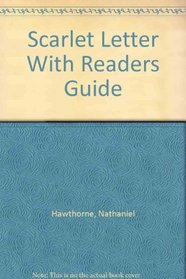 Scarlet Letter With Readers Guide (teacher ed - R 90 ALP)