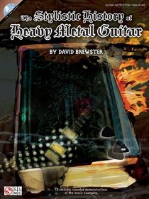 The Stylistic History Of Heavy Metal Guitar (Book/Cd)