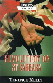 Revolution on St. Barbara (Large Print)