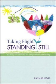 Taking Flight Standing Still (Codhill Press)
