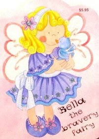 Bella The Bravery Fairy