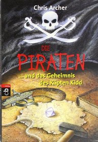 Die Piraten und das Geheimnis des Kpten Kidd