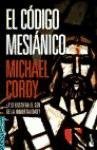 El codigo mesianico/ The Messianic Code (Spanish Edition)