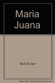 Maria Juana (Spanish Edition)