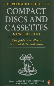 The Complete Penguin Guide to Compact Discs and Cassettes 1993: New Edition
