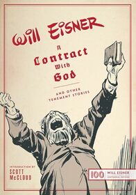 A Contract with God: And Other Tenement Stories (The Will Eisner Library)