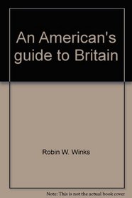 An American's guide to Britain