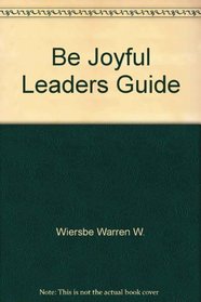 Be Joyful Leaders Guide