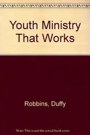 Youth Ministry That Works