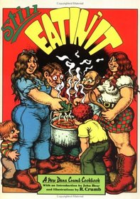 Still Eatin' It: Another Dana Crumb Cookbook