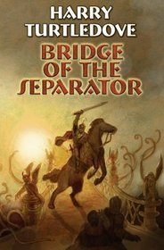 Bridge of the Separator (The Videssos)