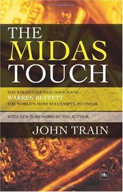 The Midas Touch: The Strategies That Have Made Warren Buffett the World's Most Successful Investor