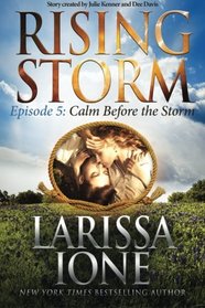 Calm Before the Storm, Episode 5 (Rising Storm) (Volume 5)