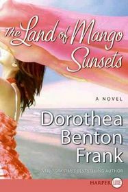 The Land of Mango Sunsets (Larger Print)