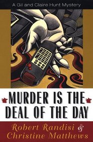 Murder is the Deal of the Day (Gil and Claire Hunt, Bk 1)