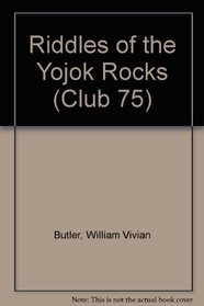 Riddles of the Yojok Rocks (Club 75)