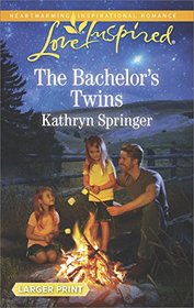 The Bachelor's Twins (Castle Falls, Bk 2) (Love Inspired, No 1065) (Larger Print)