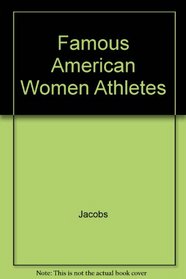 Famous American Women Athletes