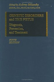 Genetic Disorders and the Fetus : Diagnosis, Prevention, and Treatment