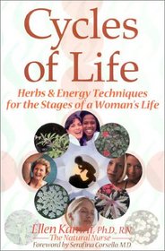 The Cycles of Life: Herbs for the Five Stages of a Woman's Life