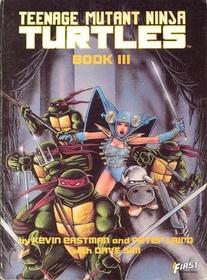 Teenage Mutant Ninja Turtles III (First Graphic Novel)