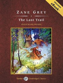 The Last Trail, with eBook (Ohio River)