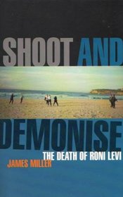 Shoot and demonise: The death of Ronnie Levi
