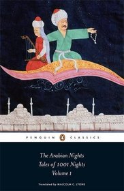 The Arabian Nights: Tales of 1,001 Nights: Volume 1 (Penguin Classics)