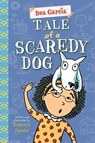 Tale of a Scaredy-Dog (Bea Garcia)