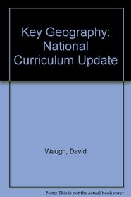 Key Geography: National Curriculum Update