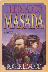 The Road to Masada