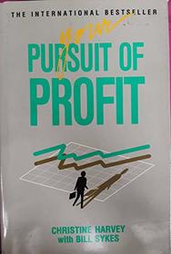Your Pursuit of Profit