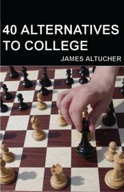 40 Alternatives to College